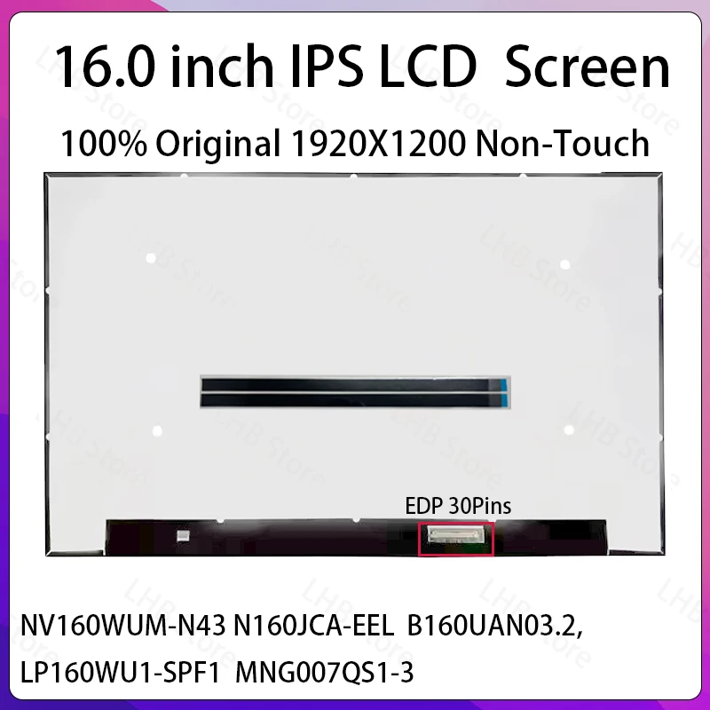 

16-дюймовый ЖК-экран NV160WUM-N43 MNG007QS1-3 N160JCA-EEL B160UAN03.2, замена матричной панели дисплея, 1920x1200, eDP, 30 контактов, без сенсорного управления
