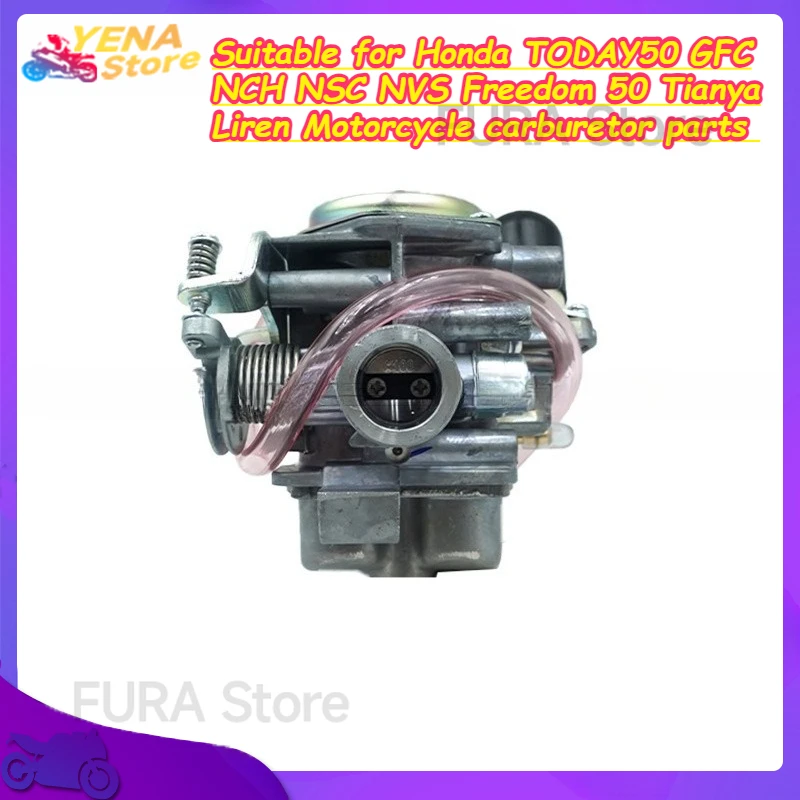 

Motorcycle carburetor Suitable for Honda TODAY50 GFC NCH NSC NVS Freedom 50 Tianya Liren Motorcycle carburetor parts