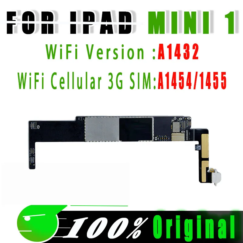 A1432 wifi Version A1454 or A1455 Original Free iCloud for Ipad MINI 1 Motherboard for Ipad MINI 1 Logic boards with IOS Syste