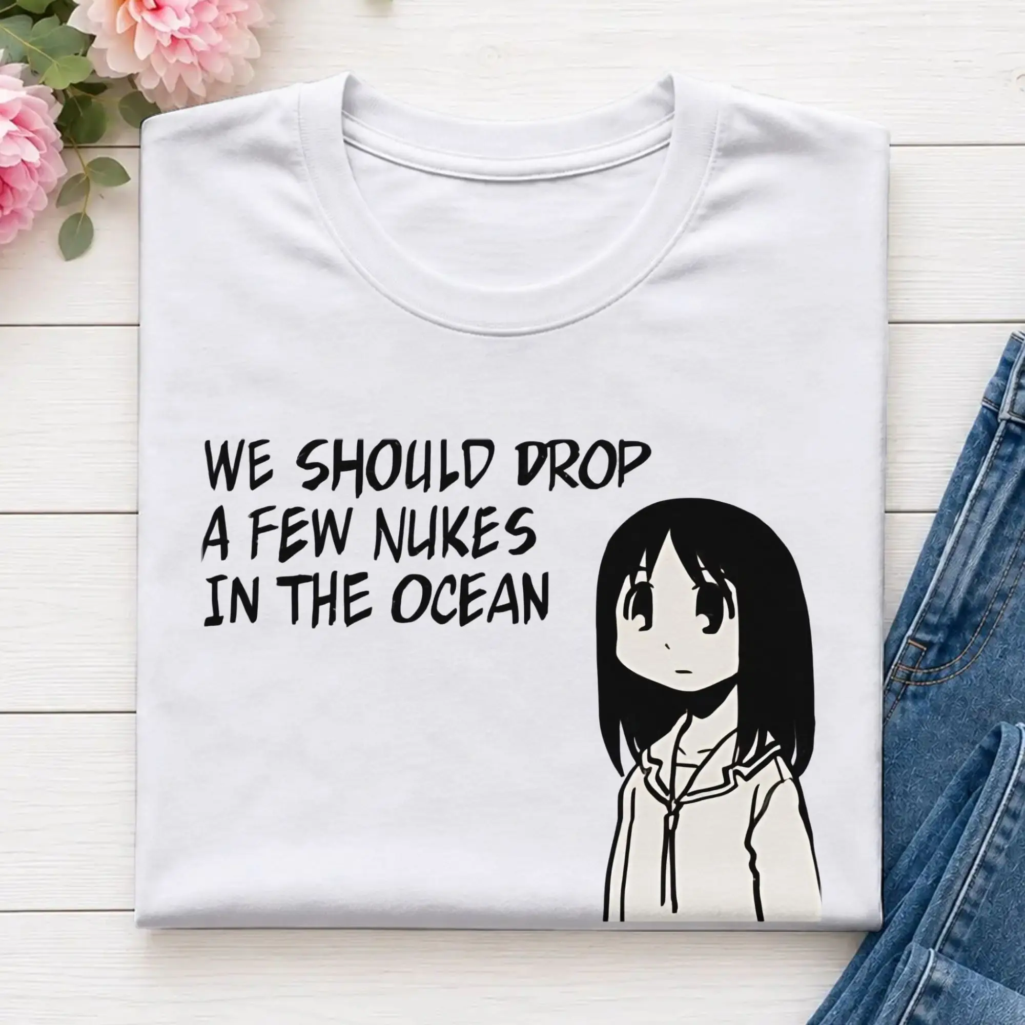 Casual I Draw That Panel Of Osaka Saying We Should Drop A Few Nukes In The Ocean  Azumanga Daioh T-Shirts Tees Summer Tops