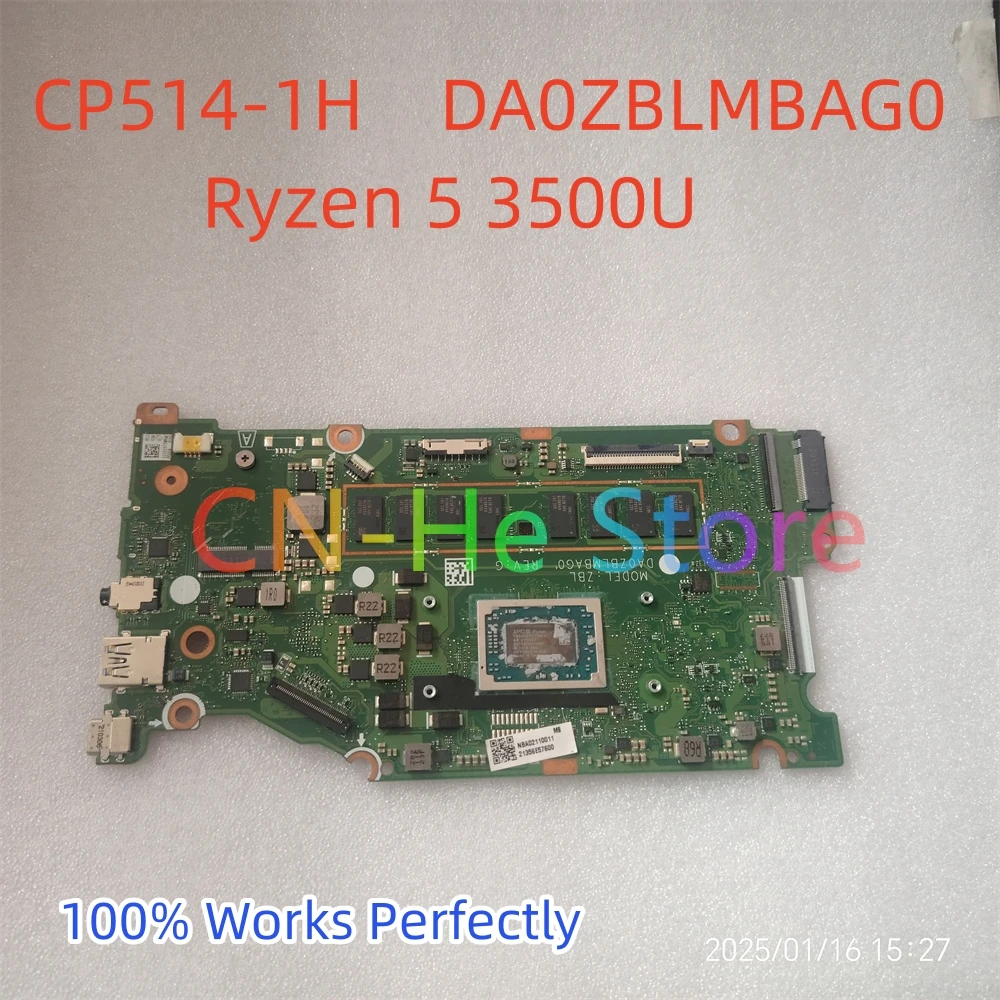 

DA0ZBLMBAG0 NBA02110011 Notebook Mainboard For ACER Chromebook CP514-1H Laptop Motherboard R5-3500U Fast Shipping