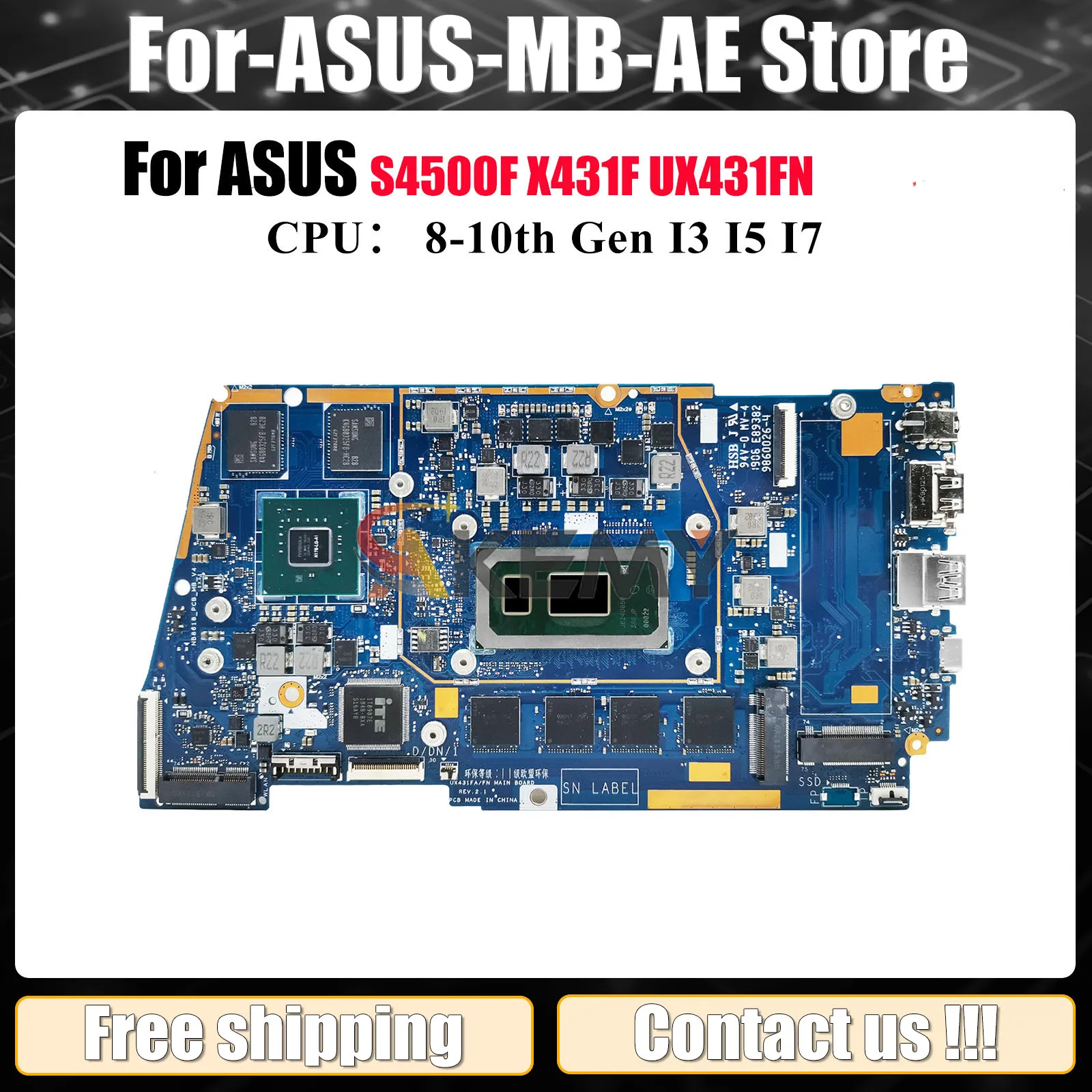 

UX431FN Laptop Motherboard For ASUS ZenBook UX431F UX431FN S4500F U4500F S431F X431F Mainboard With I3 I5 I7 CPU 100% tests OK
