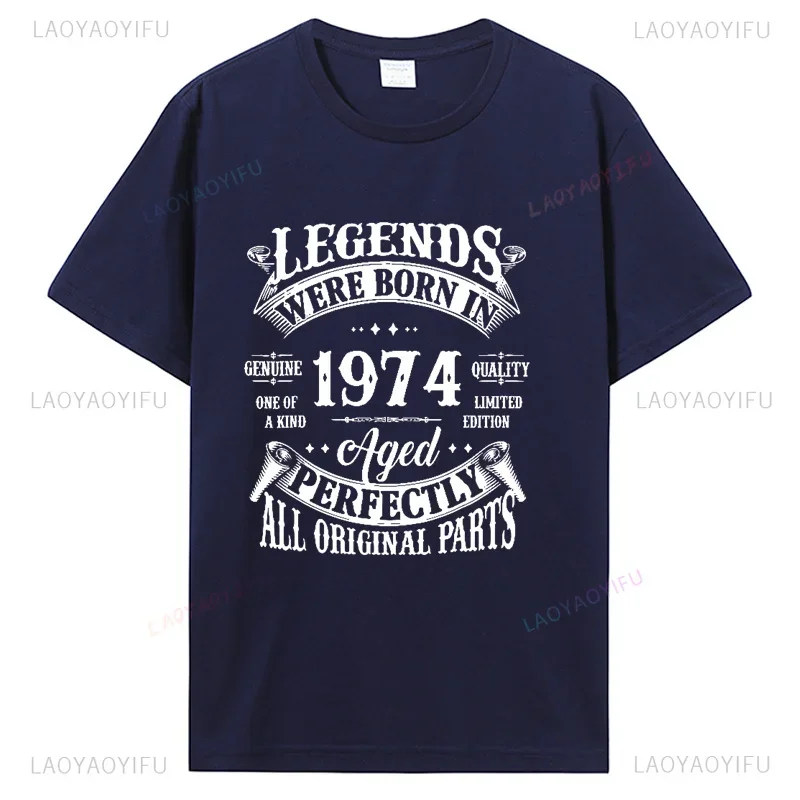 Birthday Vintage Legends Born in 1974 Old T Shirt Streetwear Classics Gifts Short-sleev T-shirt Men Clothing 100% Cotton Tshirt