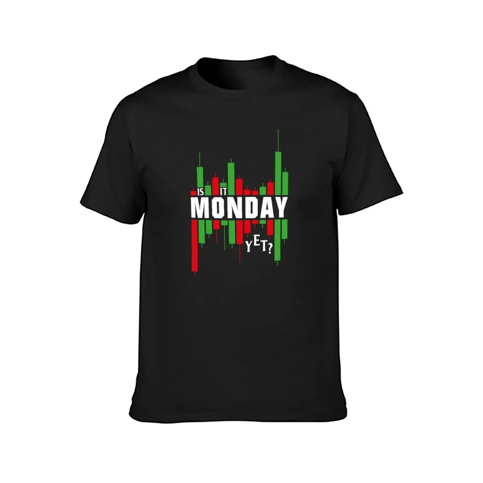 Is It Monday Yet Green Red Chart Bars T-Shirt customs plus size tops vintage clothes plus sizes Short sleeve tee men