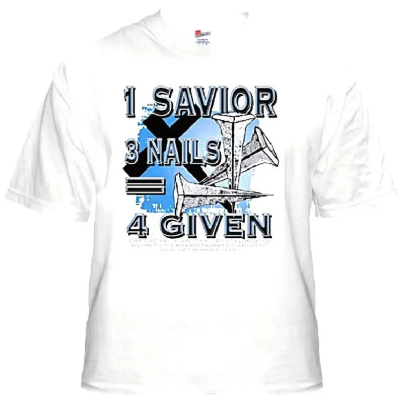 1 Savior 3 Nails 4 Given Religious Christian T-Shirt - Jesus God Pray Bible