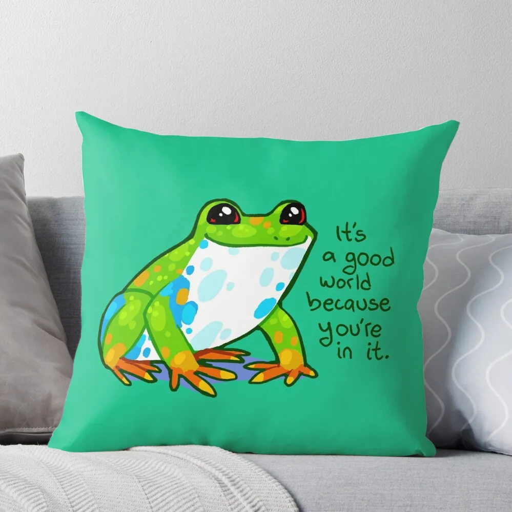 

It's a good world because you're in it Frog Throw Pillow Christmas Pillow Covers Custom Cushion Cushions