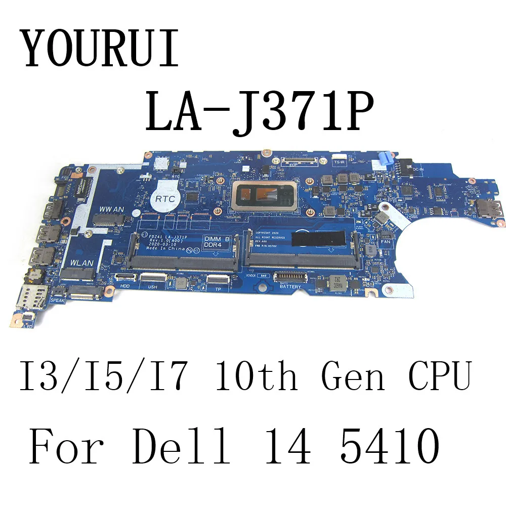 LA-J371P For Dell Latitude 14 5410 Laptop Motherboard with I3/I5/I7 10th Gen CPU Mainboard UMA