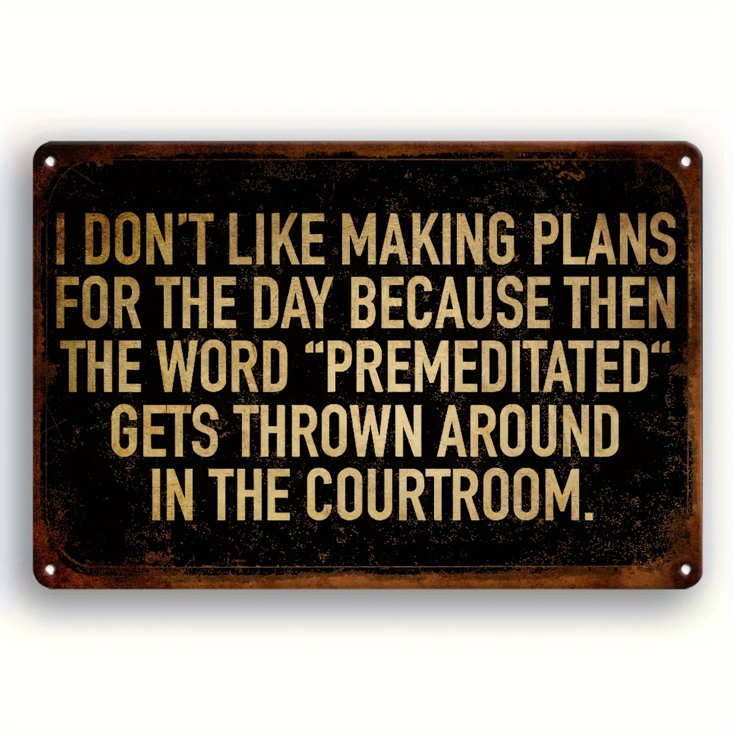 Lustiges Retro-Schild aus Aluminium „I Don't Like Making Plans for Today“ – Männerhöhle, Garten, Bar, Garage, Metallwanddekoration – einzigartiges Zuhause