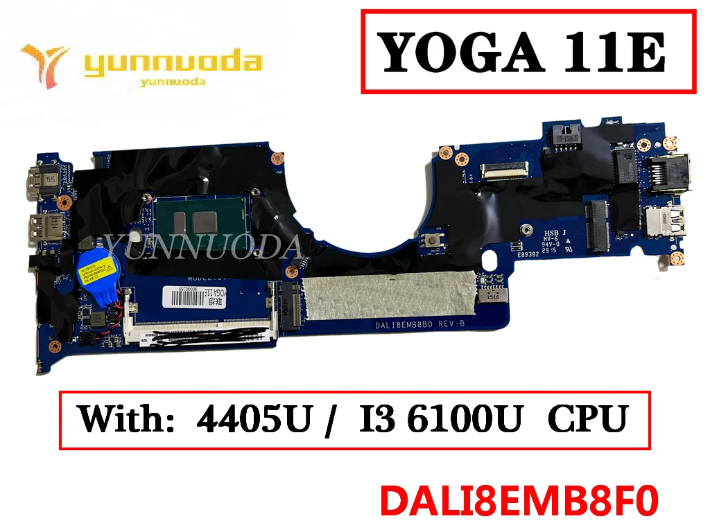 DALI8EMB8F0 for Lenovo ThinkPad Yoga 11e 3rd Gen Laptop Motherboard with 4405U  I3 6100U CPU DDR3 DALI8EMB8D0 100% Tested