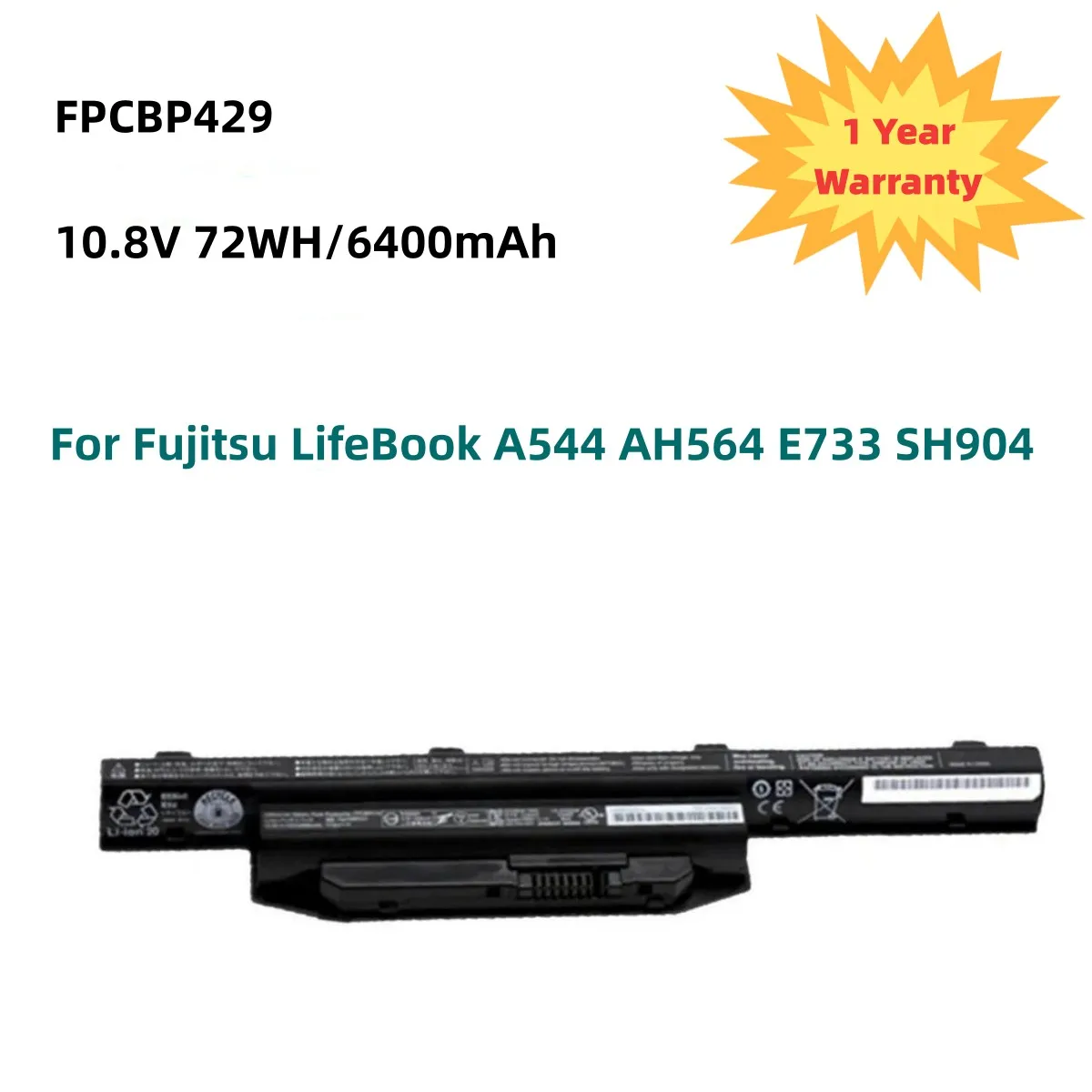 

6400mAH FPCBP429 Battery for Fujitsu LifeBook A544 AH564 E733 SH904 FFPCBP426 FPCBP404 FPCBP416 FPCBP434 FPCBP405 10.8V 72WH