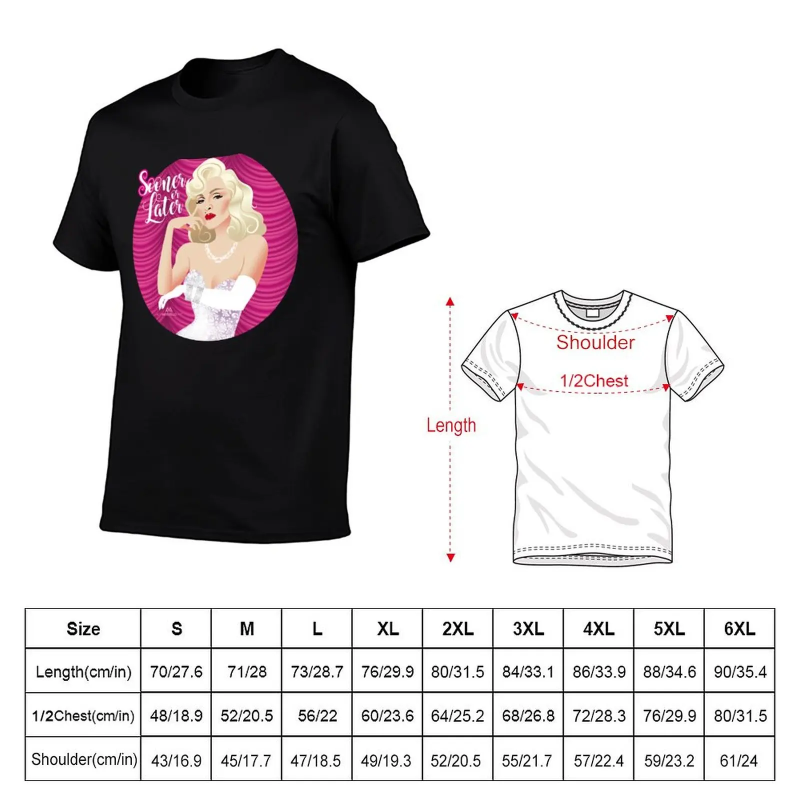 Sooner or later T-Shirt Casual Everyday Wear T-Shirt