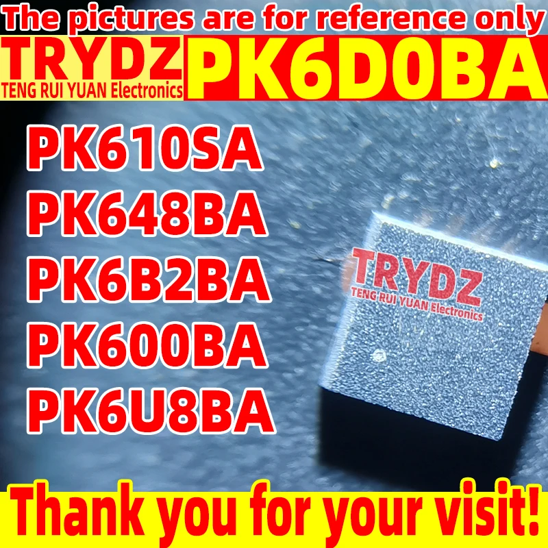 10-3pcs PK6D0BA PK610SA PK648BA PK6B2BA PK600BA PK6U8BA QFN8