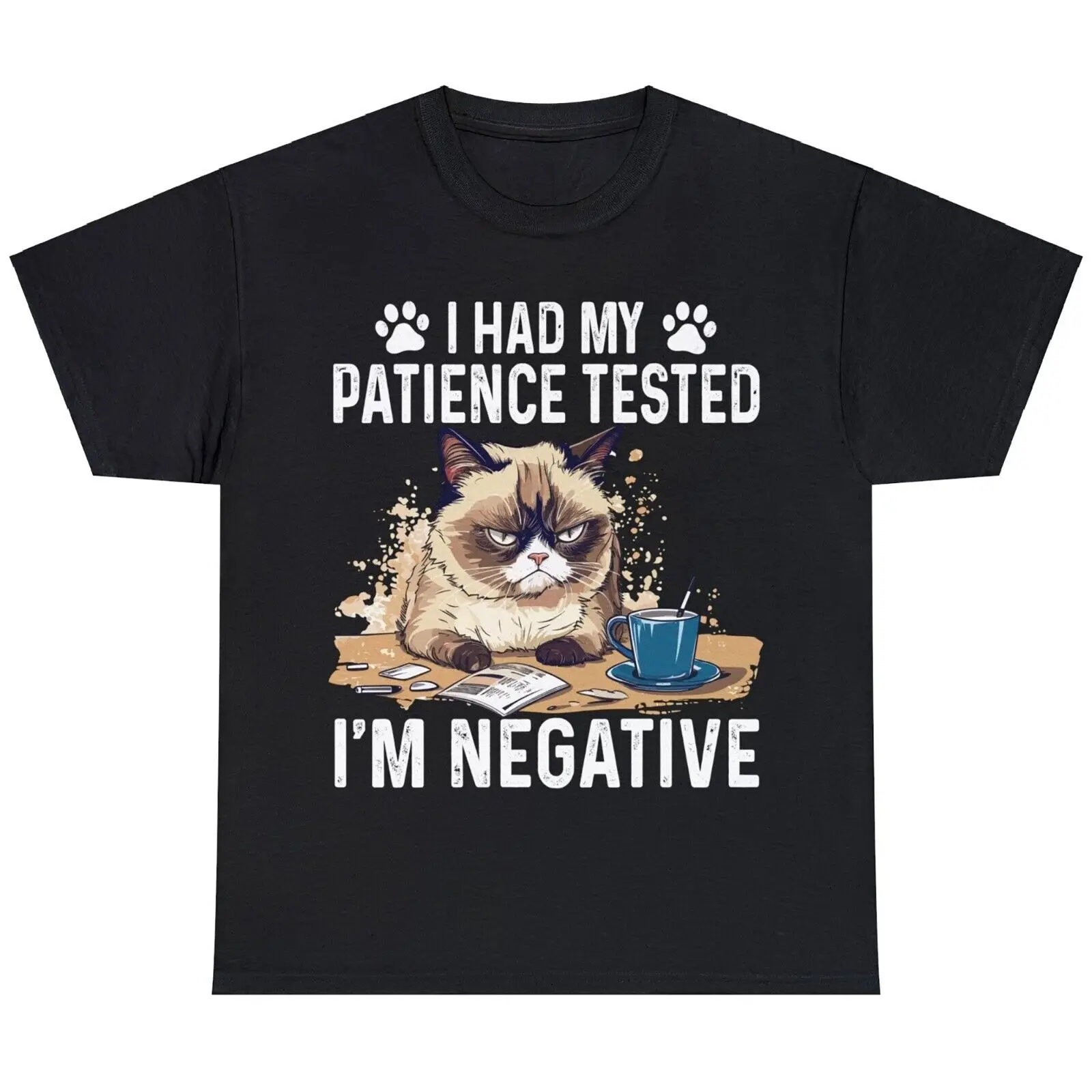 I Had My Patience Tested I'm Negative Unisex T Shirt S-5xl