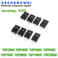 10pcs FQPF2N60C 4N60 FQPF6N60 5N60 7N60 8N60 11N60 FQPF12N60 FQPF20N60C 8N80C 10N60C TO-220F