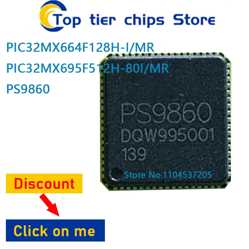 

1-5 шт./лот PIC32MX664F128H-I/MR PIC32MX695F512H-80I/MR PS9860 PIC32MX664F128H PIC32MX695F512H QFP 100% НОВЫЕ