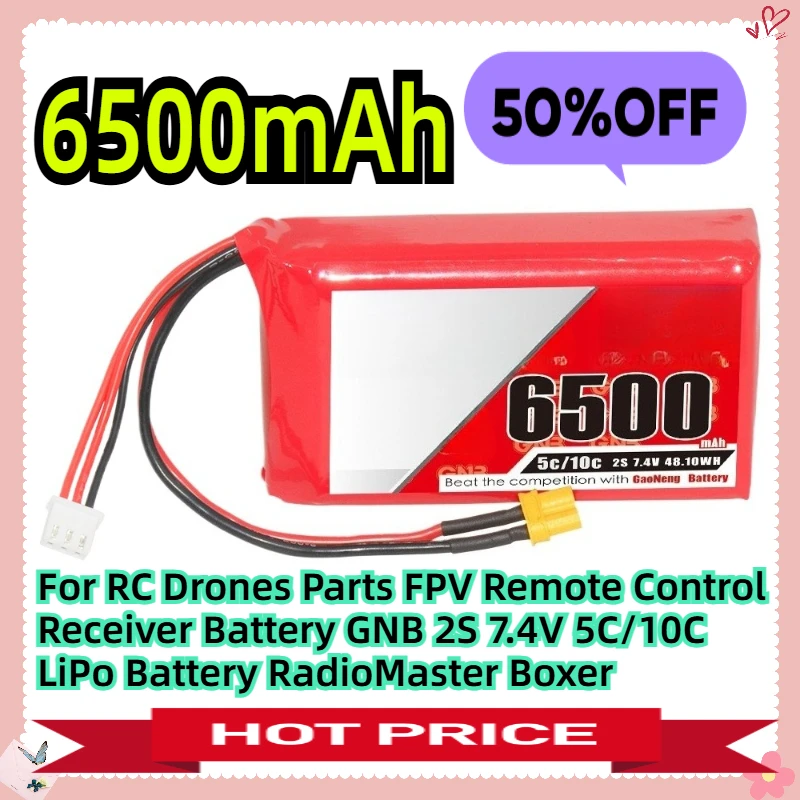 

For RC Drones Parts FPV Remote Control Receiver Battery GNB 2S 7.4V 6500mAh 5C/10C LiPo Battery RadioMaster Boxer