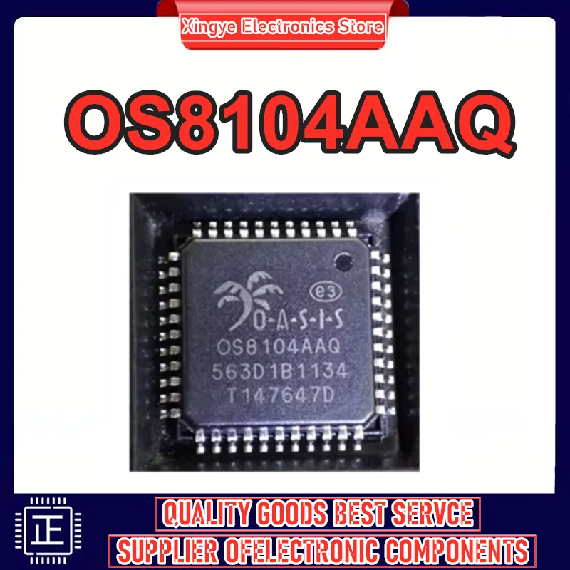 

OS8104AAQ OS8104AAT OS8104AAH OS8104-2440 QFP44 100% новый оригинал