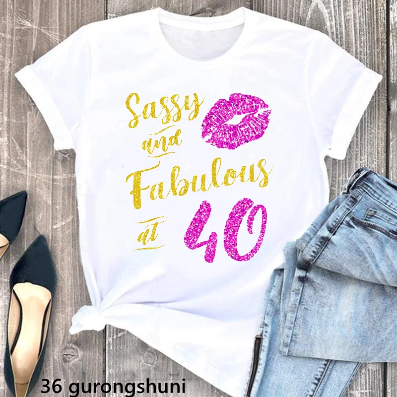 

Sassy And Fabulous At 30th/40th/50th Graphic Print Tshirts Women Birthday Gift Summer Fashion T Shirt Glitter Lips T-Shirt