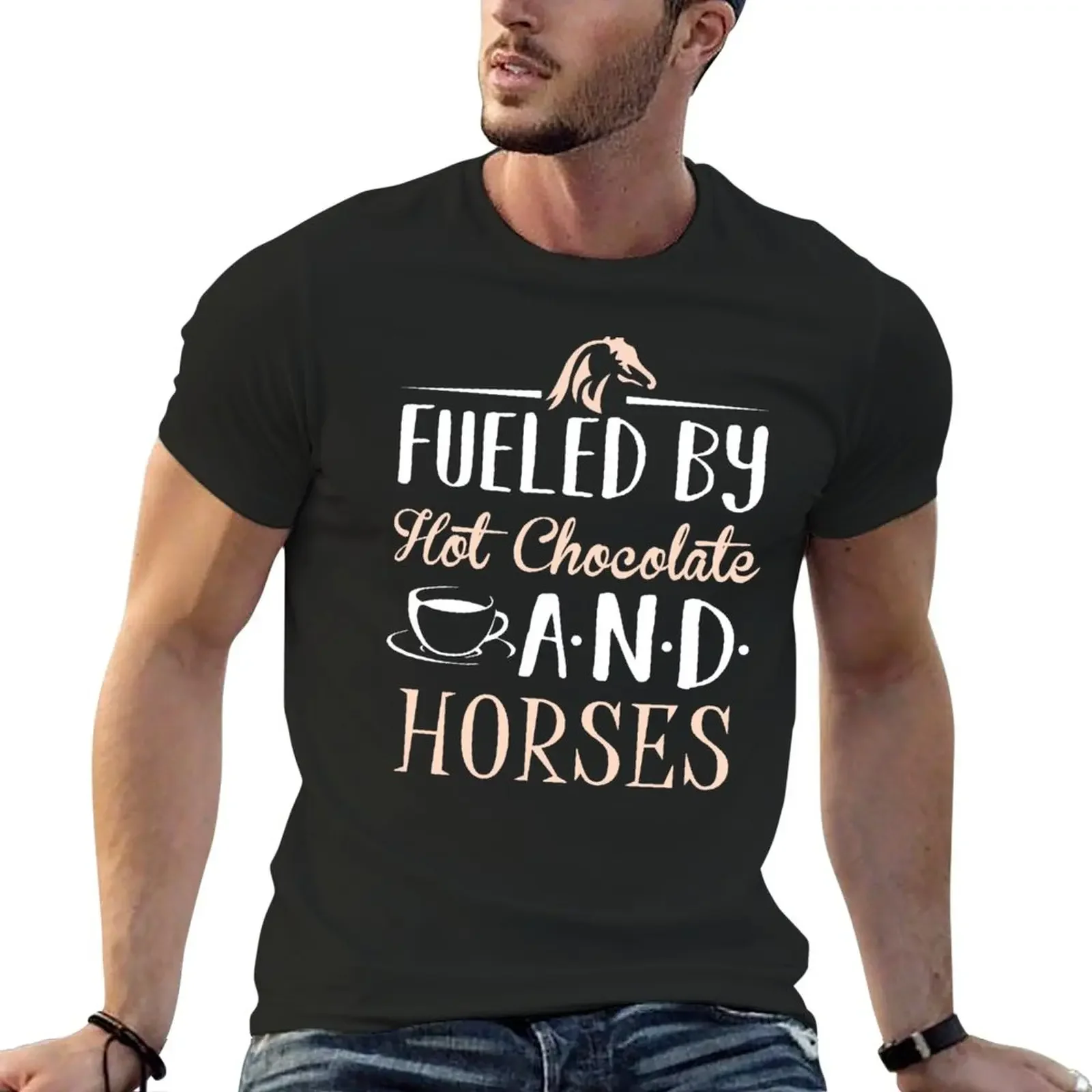 

Fueled by Horses and Hot Chocolate T-Shirt shirts graphic tees anime clothes Men's t shirts