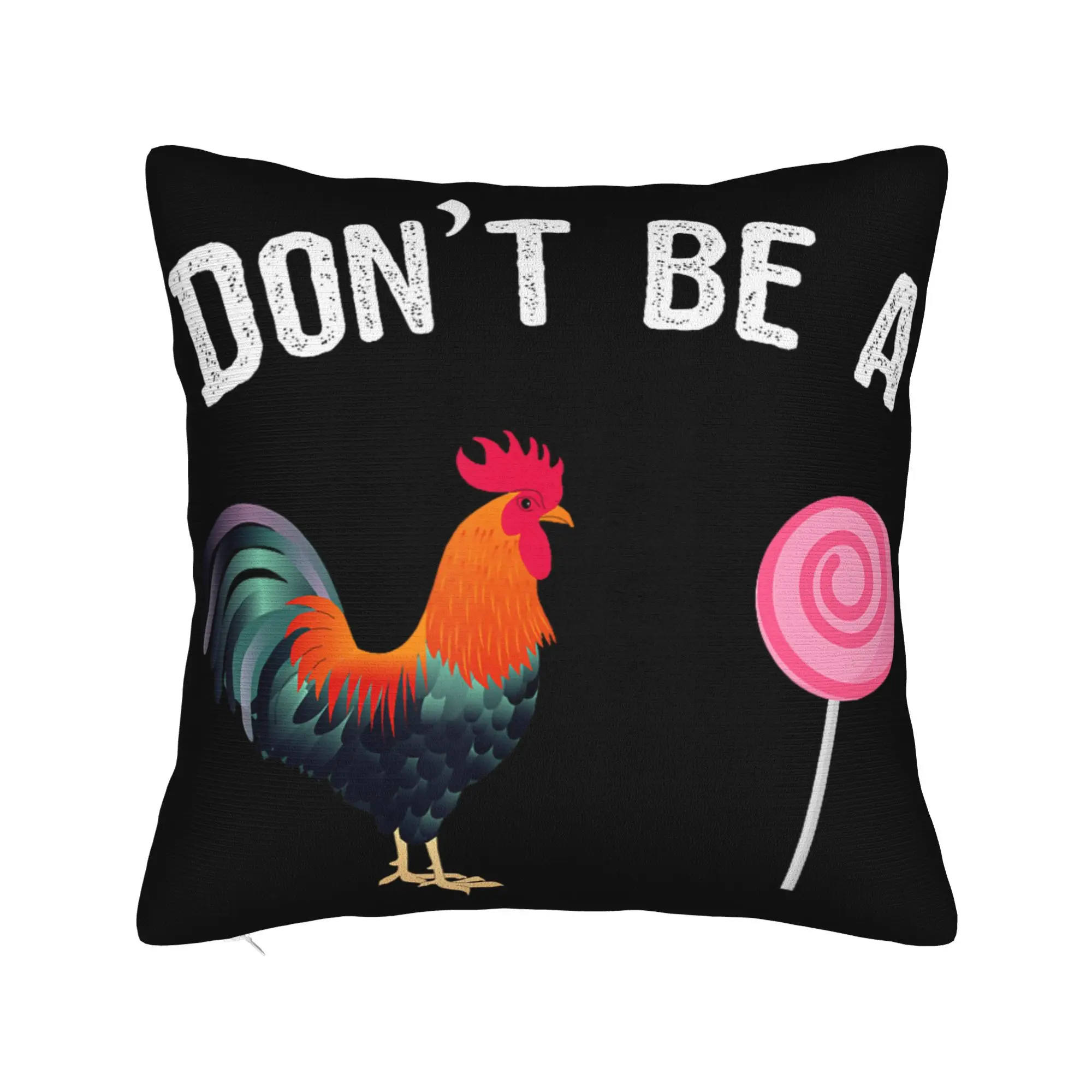 Don't Be A Sucker Funny Chicken Meme Pillow Cover Product Printing Cushion Cover Decor  Throw Pillow Case Cover Home Multi-Size