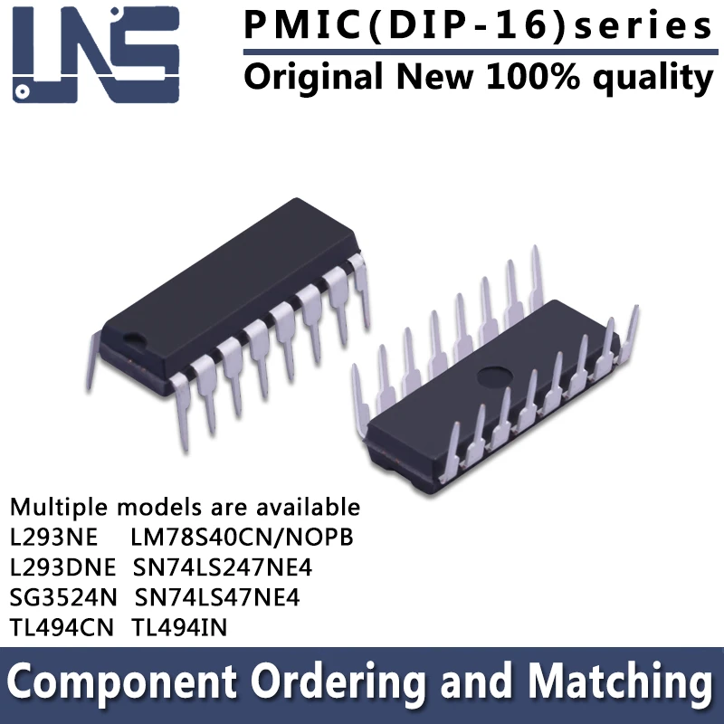 1PCS L293NE L293DNE SG3524N TL494CN TL494IN SN74LS47NE4 SN74LS247NE4 LM78S40CN/NOPB DIP-16 PMIC