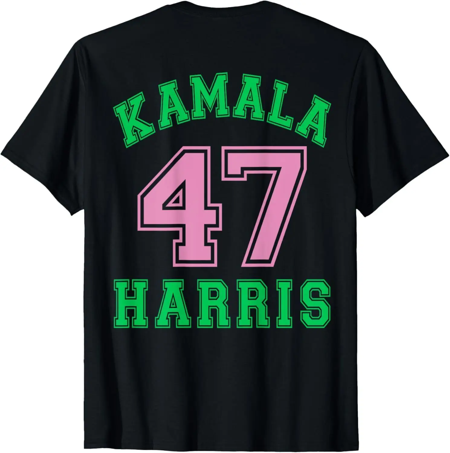 

Kamala Harris 47 Team Kamala Harris 2024 ( ON BACK ) T-Shirt