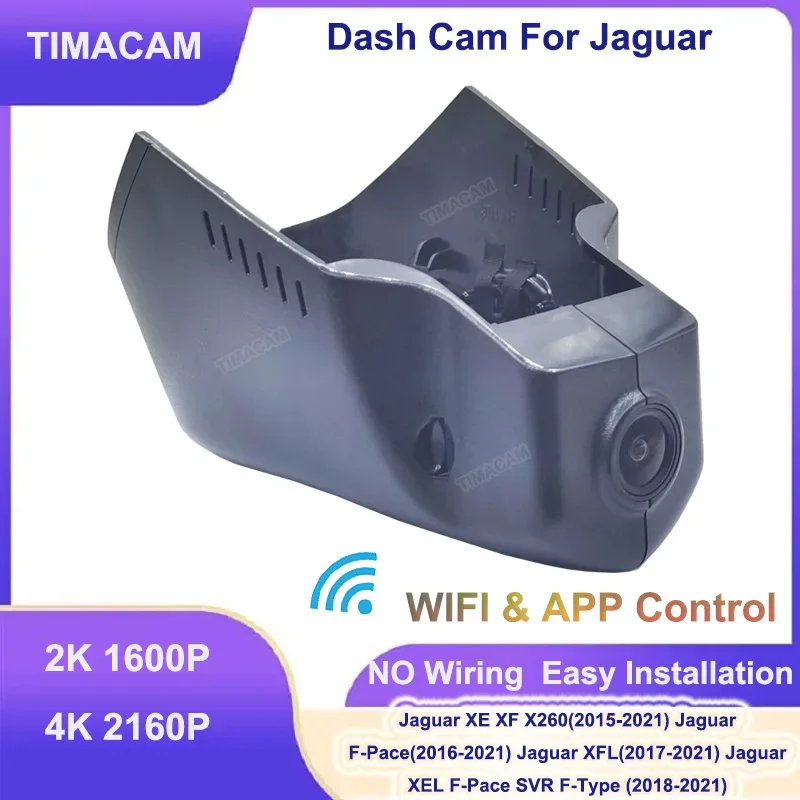 

TIMACAM 4K 2160P Wi-Fi видеорегистратор для Jaguar XE XEL XF XFL X260 F-Pace SVR F-Type 2015-2023 2K Автомобильный видеорегистратор Легкая установка