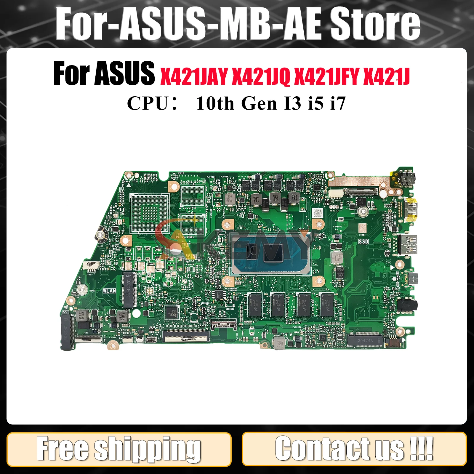 

X421JA Материнская плата для ноутбука ASUS X421JP I421J X421JFY S433J X421J X421JQ X413J R421J X421JAY Материнская плата с 10-го поколения I3 i5 i7