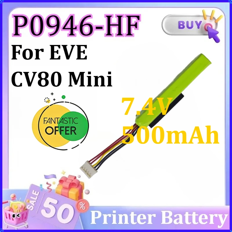 

Newly upgraded 7.4V 500mAh P0946-HF for EVE CV80 Mini Portable Photo Printer Battery Digital Batteries