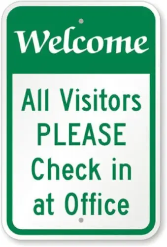 All Visitors Please Check Aluminum Weatherproof 12