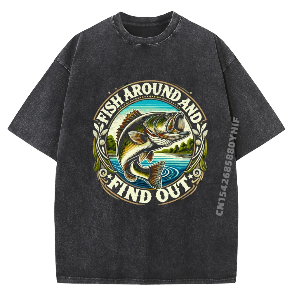 

Fish Around And Find Out Fishing Mens Graphic Tshirts Oversize Man Printed Tees Funky Washed Shirt For Men