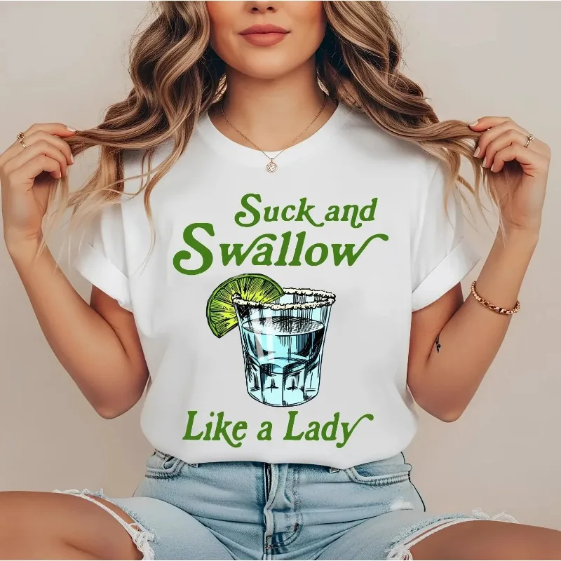 Suck and Swallow Like a Lady Shirt Funny Unhinged Bachelorette Tee Four season popular unisex cotton T-shirt