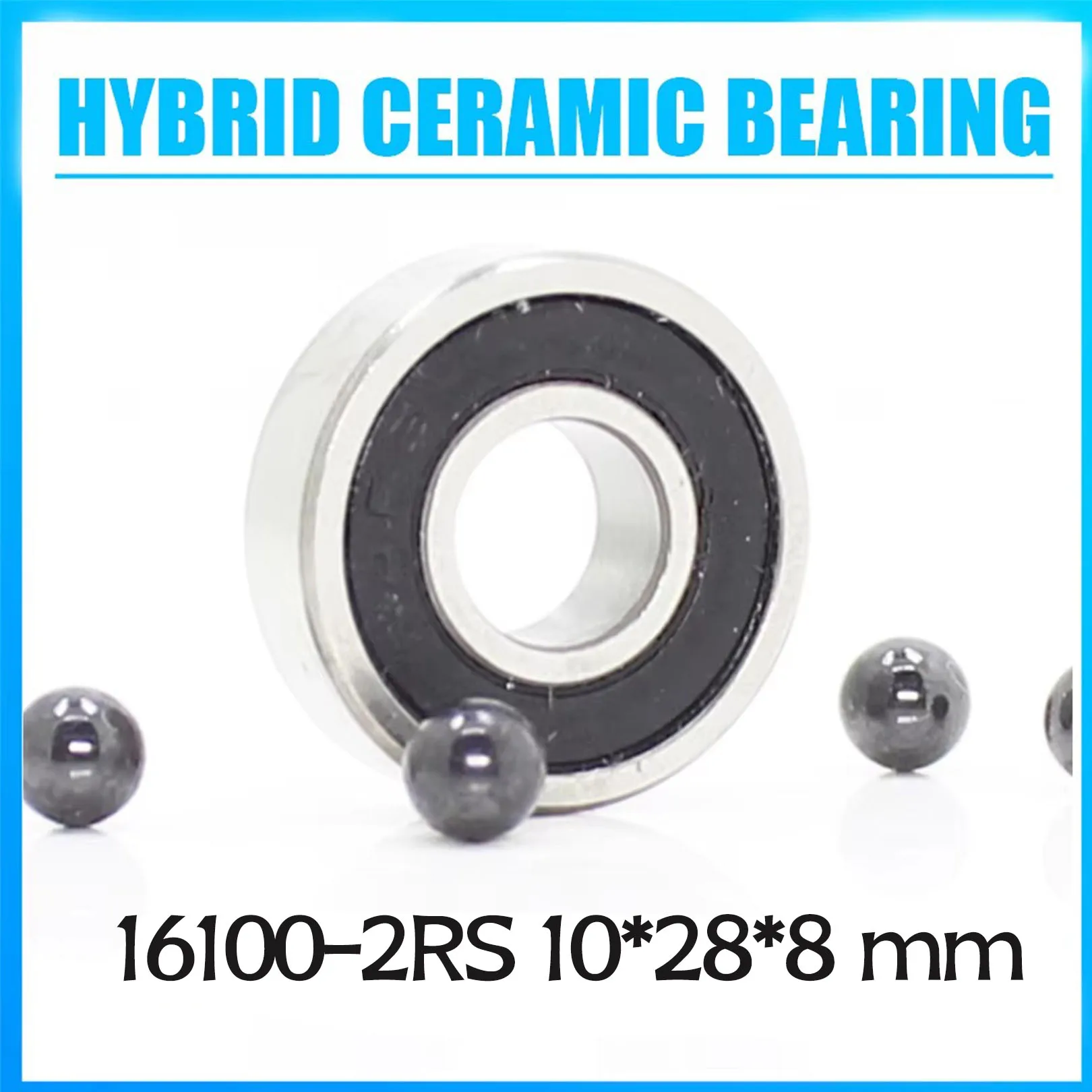 16100 Hybrid Ceramic Bearing 10*28*8 mm 1PC Bicycle Bottom Brackets & Spares 16100RS Si3N4 Ball Bearings 16100-2RS