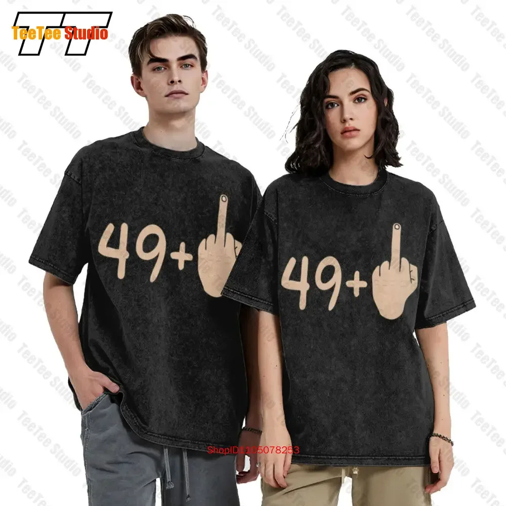 49 Plus 1 Gesture Rude Middle Finger Age Joke Vintage Oversized T-Shirt 4I0C