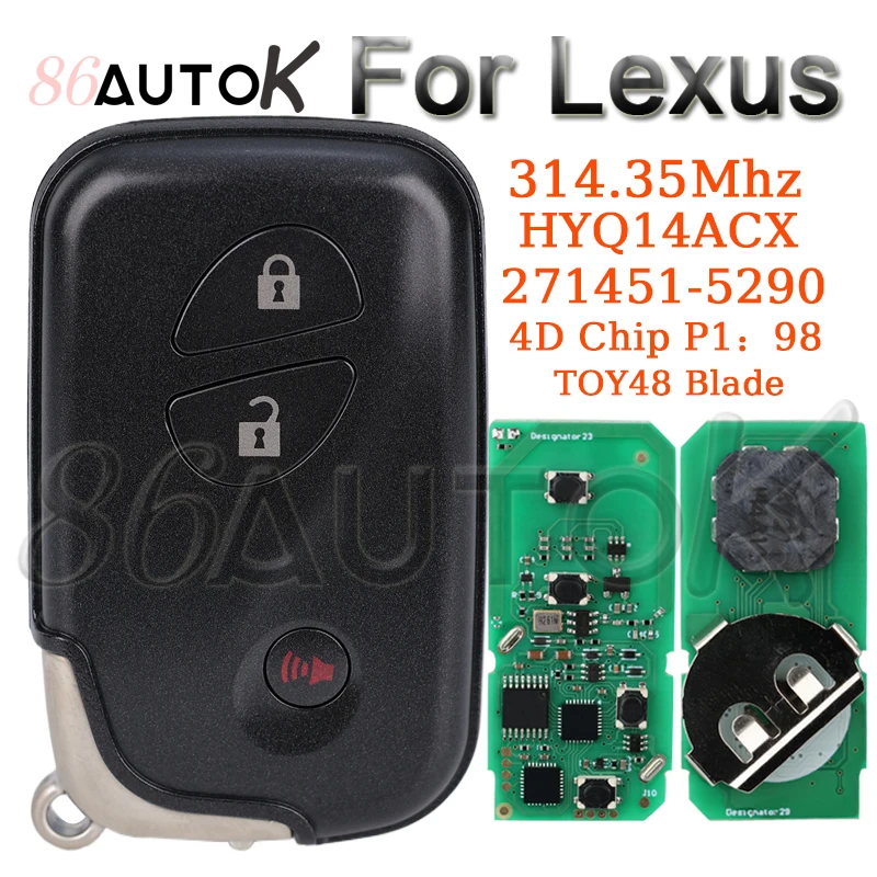 Keyless Remote Key for LEXUS RX350 CT200h 271451-5290 Board Car Key FCCID: HYQ14ACX 314.35MHz FSK 4D Chip P1：98 TOY48 Blade