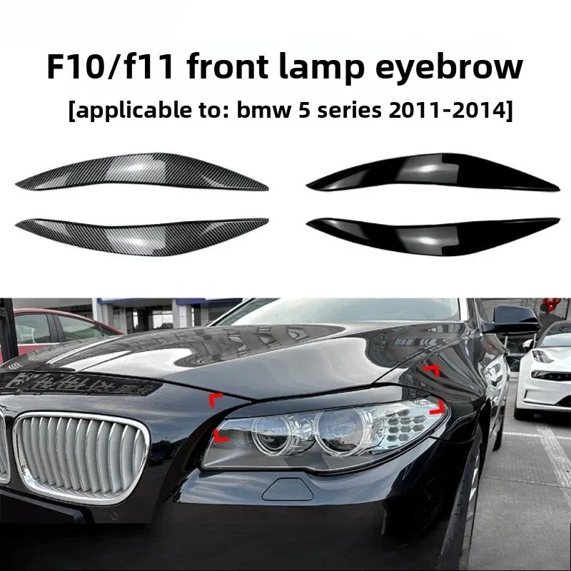

Car Headlight Lamp Eyebrow Cover Trim Stickers for BMW 5 Series BMW F10 F11 2011-2014 Gloss Black Car Eyelids Lids ABS Carbon