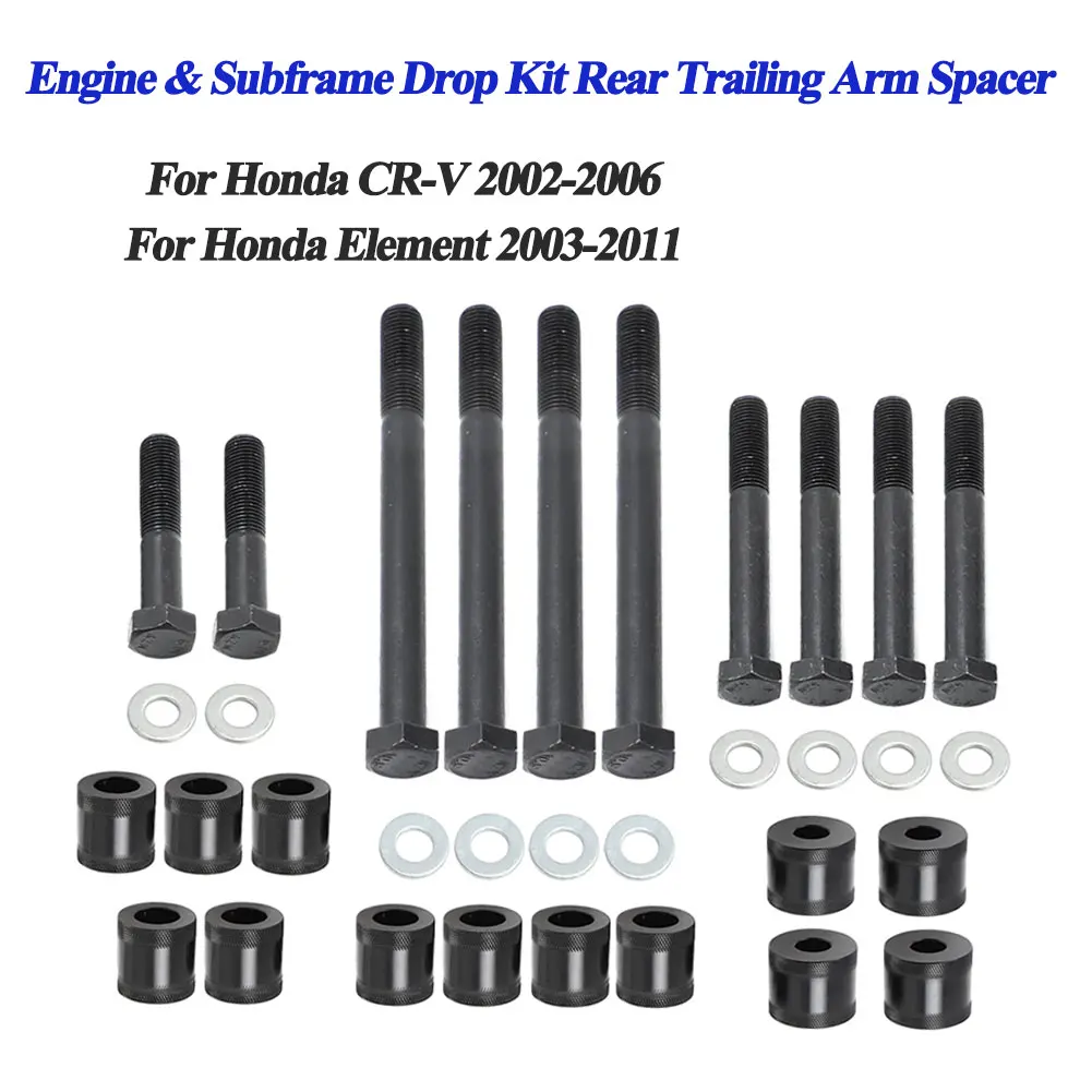 

Engine & Subframe Drop Kit Rear Trailing Arm Spacer For Honda CR-V 2002-2006 Element 2003-2011 Internal Accessories