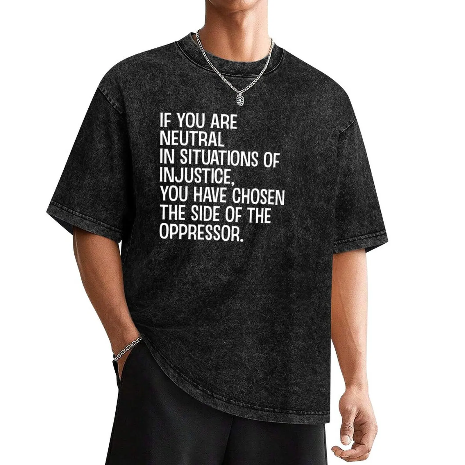 If You Are Neutral in Situations of Injustice Shirt T-Shirt plus sizes blue archive graphic t shirts clothes for men