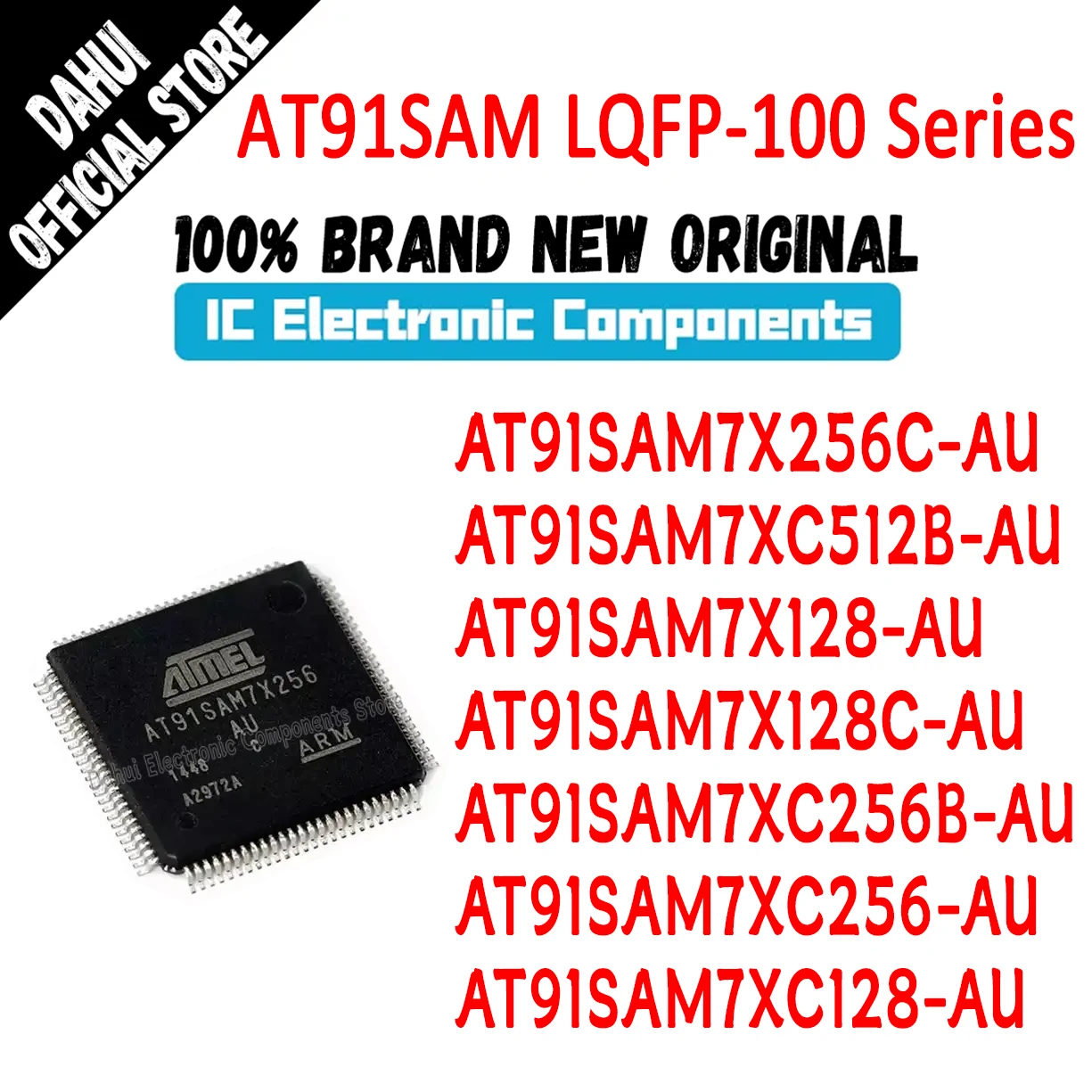 AT91SAM7X256C-AU AT91SAM7XC512B-AU AT91SAM7X128-AU AT91SAM7X128C-AU AT91SAM7XC256B-AU AT91SAM7XC256-AU AT91SAM7XC128-AU MCU Chip