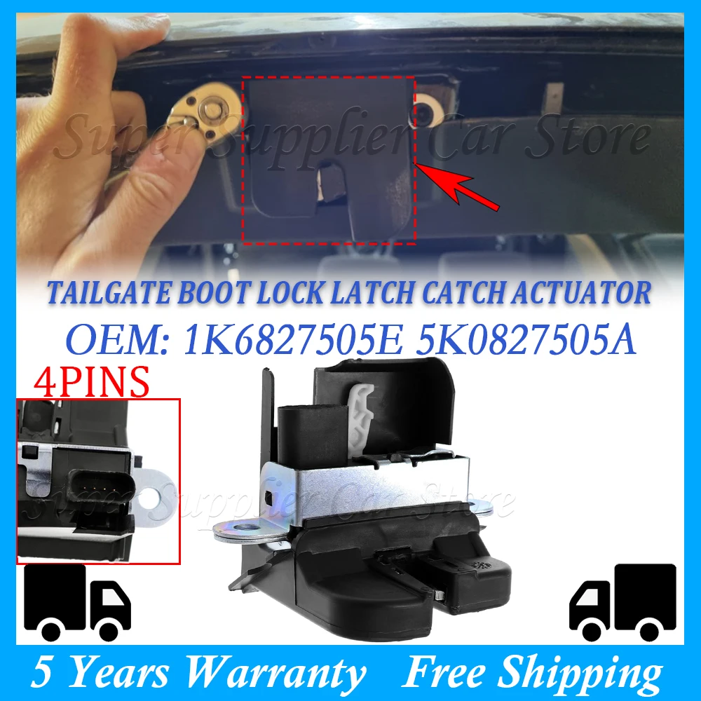 

REAR TAILGATE BOOT LOCK LATCH CATCH ACTUATOR FOR VW GOLF MK5 MK6 TOURAN PASSAT B6 B7 1K6827505E 5K0827505A 5M0827505E 1P0827505D