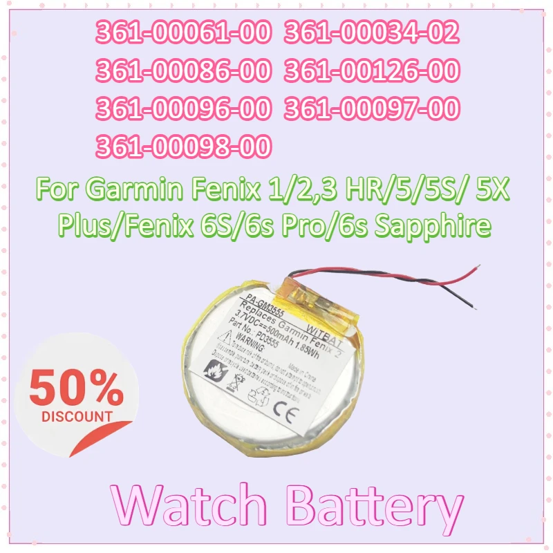 

361-00061-00 361-00034-02 361-00086-00 Battery For Garmin Fenix 1/2,3 HR/5/5S/ 5X Plus/Fenix 6S/6s Pro/6s Sapphire Watch Battery
