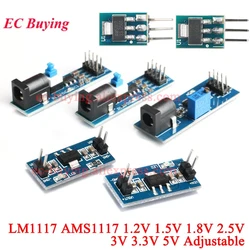 10Pcs/1pc LM1117 AMS1117 4.5-7V to 1.2V 1.5V 1.8V 2.5V 3.3V 5V DC-DC ADJ Adjustable Step down Buck Power Module DC Jack Switch