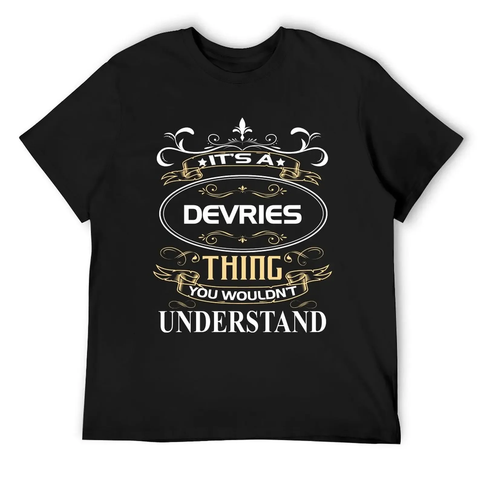 Devries Name Shirt It's A Devries Thing You Wouldn't Understand T-Shirt summer clothes cotton graphic tees mens designer t shirt