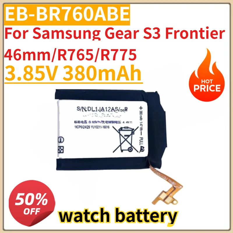 

High Quality New 3.85V 380mAh EB-BR760ABE watch Battery for Samsung Gear S3 Frontier 46mm/R765/R775