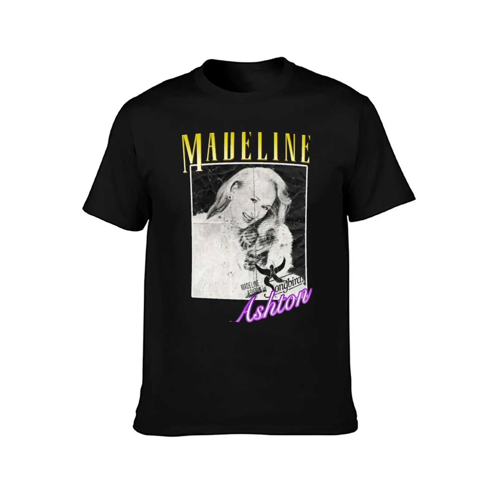 Madeline Ashton Death Becomes Her T-Shirt funny gifts summer top cheap stuff street wear shirts men