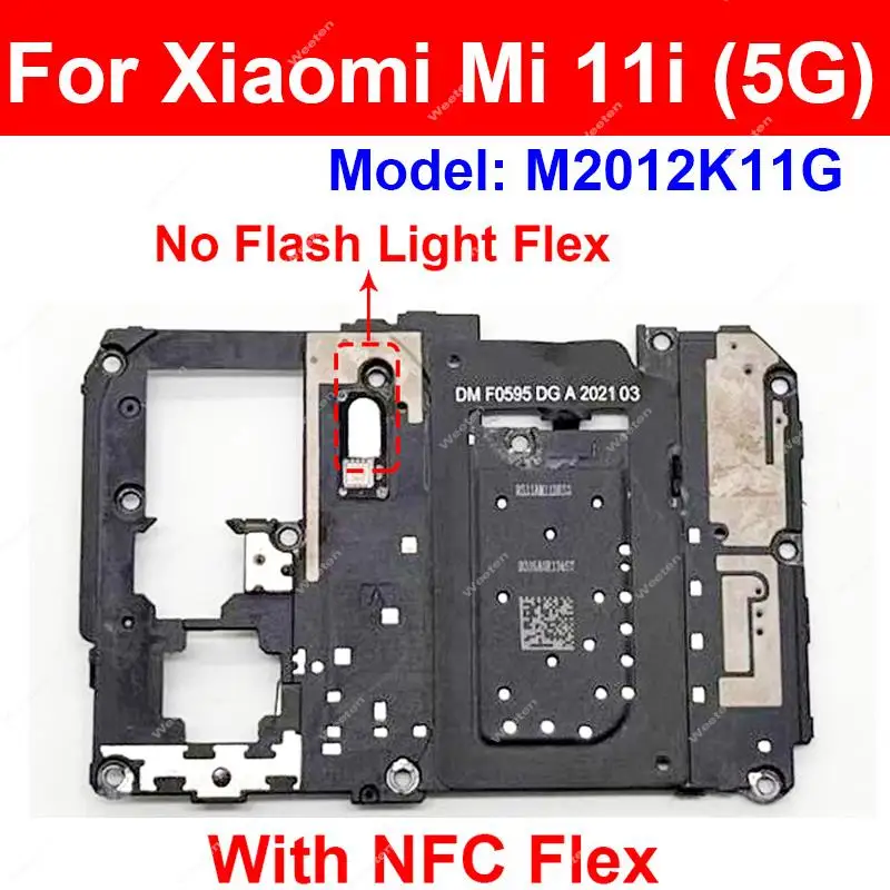 For Xiaomi Mi 11i 5G M2012K11G Antenna Signal Motherboard Cover with Flashlight Flex Cable NFC Wifi Mainboard Frame Housing Part