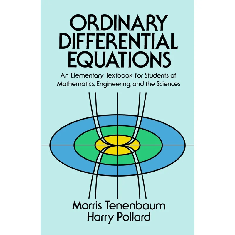 

Ordinary Differential Equations An Elementary Textbook For Students Of Mathematics Engineering And The Sciences Revised