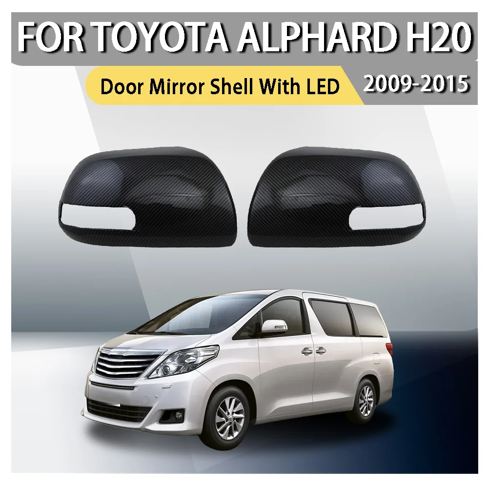 

Car Styling Car Upgrade Door Mirror Cover Trim For Toyota Alphard H20 2009 2010 2011 2012 2013 2014 2015 Car Decoration