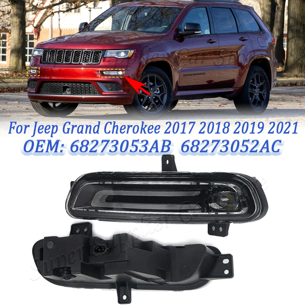 

For Jeep Grand Cherokee 2017-2021 New LED Daytime Running Light Foglight Foglamp DRL Headlights Driving Turn Signal 68273052AC