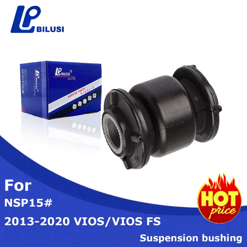 

Bilusi OE:48654-0D140 Reliable and Standard Bush Suspension Bushing for Toyota 2013-2020 VIOS/ VIOS FSNSP15#